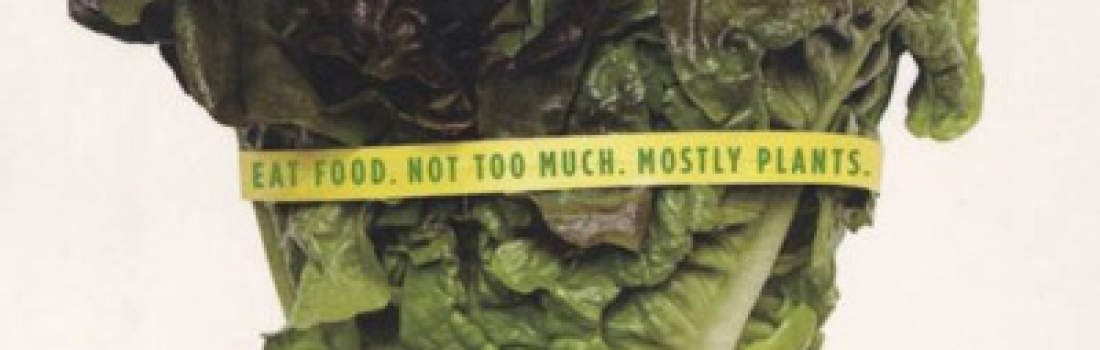 “Eat food.  Not too much.  Mostly plants.”